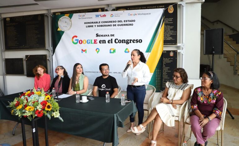 Concluye la Semana de Google en el Congreso de Guerrero