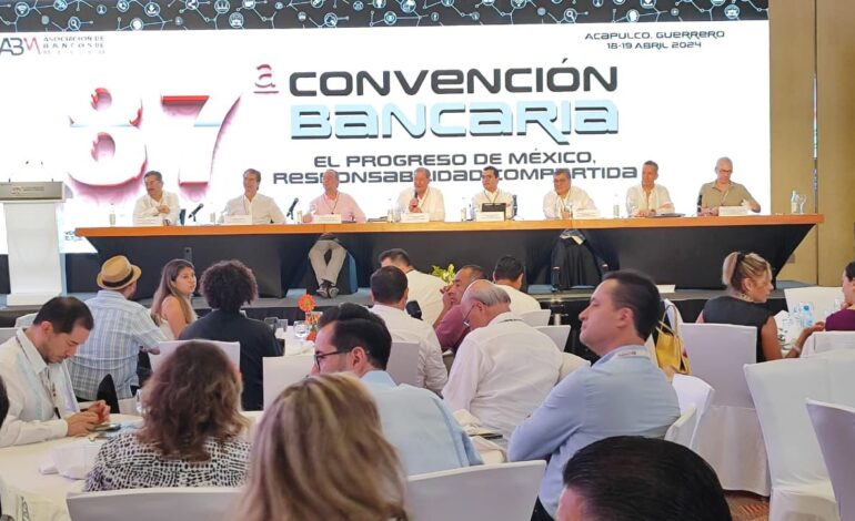 Este jueves inicia la 87 Convención Bancaria en Acapulco