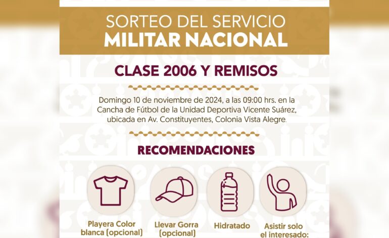 Convoca Gobierno Municipal a jóvenes al sorteo del Servicio Militar Nacional